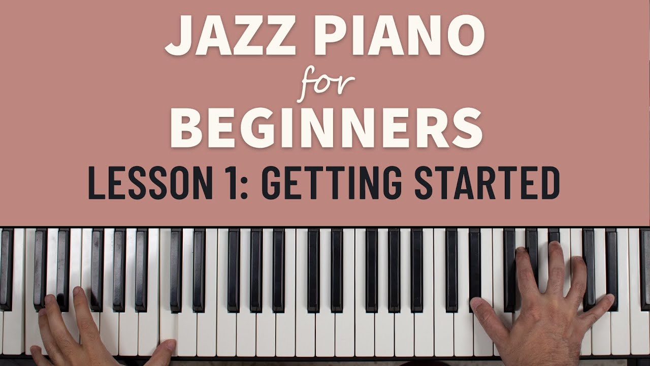 PrivatePianoLessons: Expert Piano Instruction in Brooklyn 10 Jazz Piano For Beginners: Getting Started (Lesson 1)